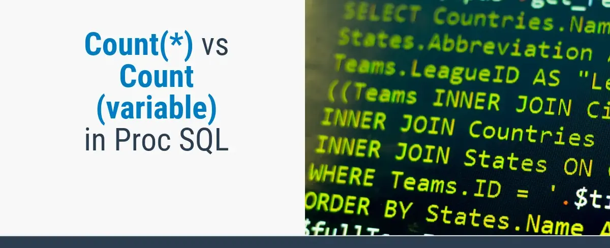 Count(*) vs Count(variable) in Proc SQL