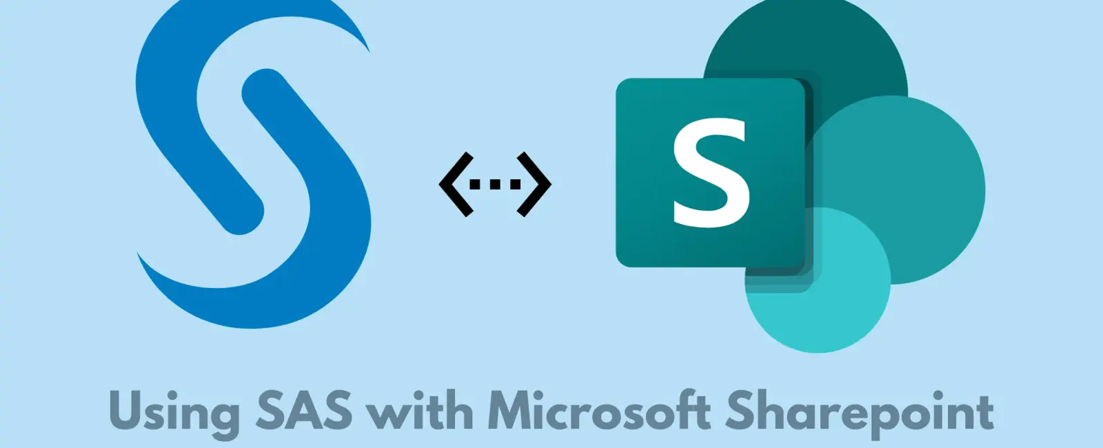 Using SAS with Microsoft Sharepoint