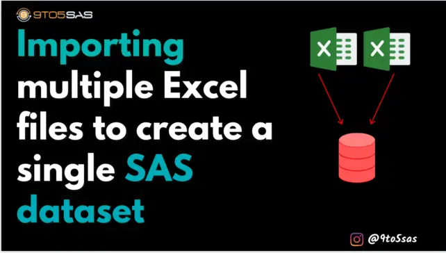 How To Import Multiple Excel Files In SAS 9TO5SAS