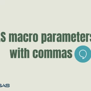 SAS macro parameters with commas