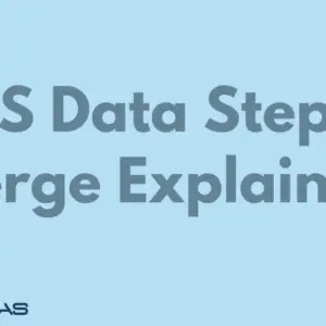 Sas Data Step Merge Explained