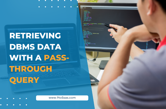 Retrieving DBMS Data with a Pass-Through Query